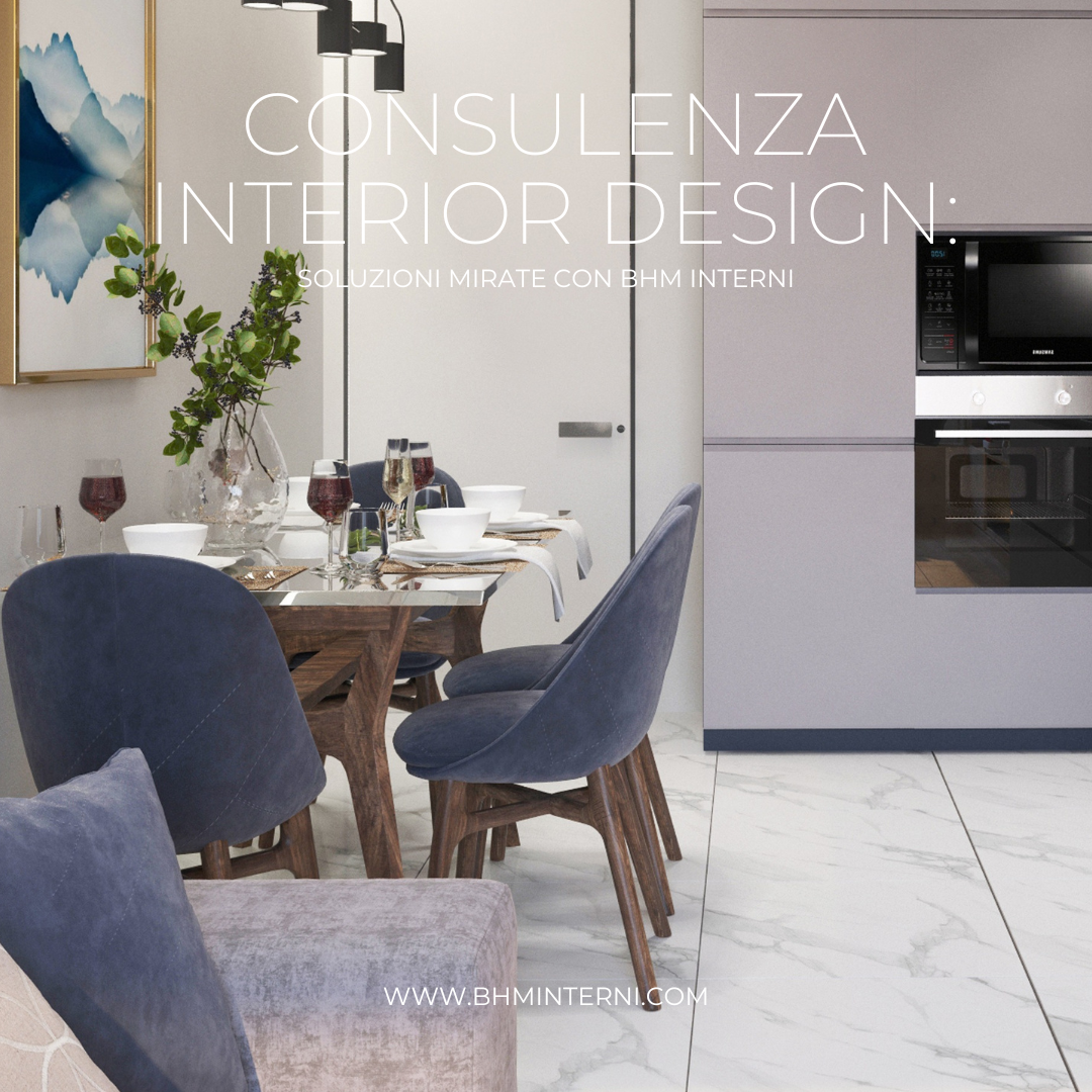 Consulenza interior design: soluzioni mirate con BHM Interni