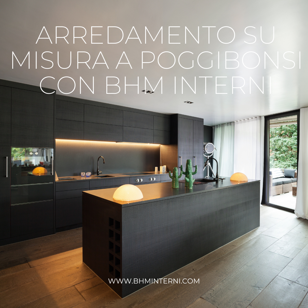Arredamento su misura a Poggibonsi con BHM Interni